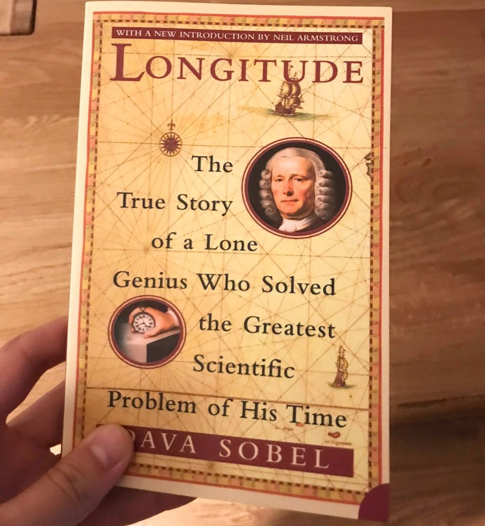 "Longitude: The True Story of a Lone Genius Who Solved the Greatest Scientific Problem Of His Time" by Dava Sobel